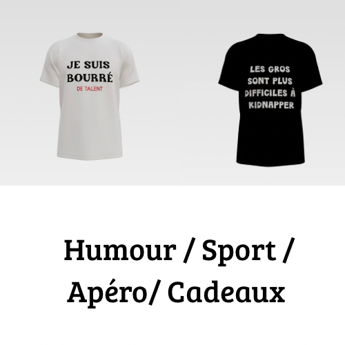 Humour / Sport / Apéro / Cadeaux