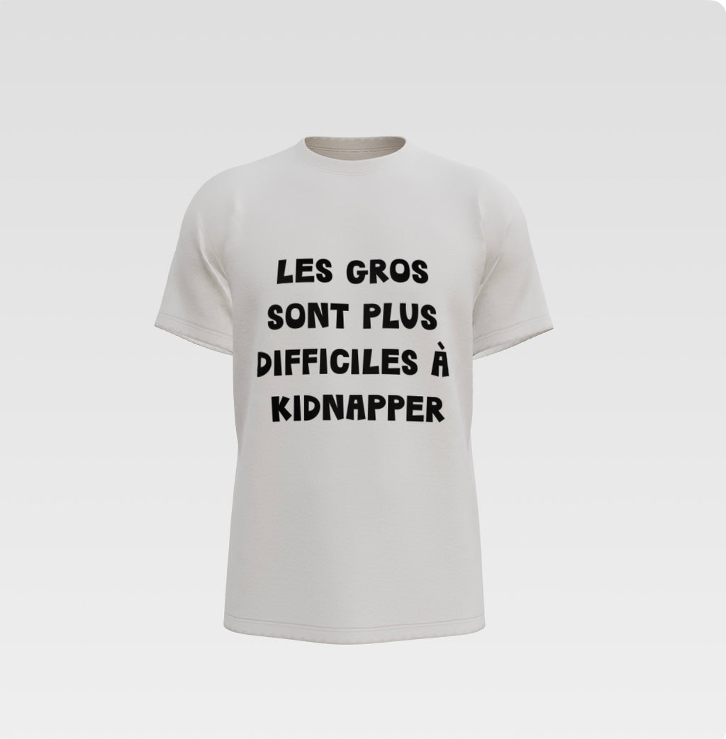 LES GROS SONT PLUS DIFFICILES À KIDNAPPER