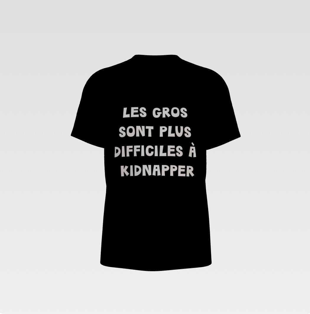 LES GROS SONT PLUS DIFFICILES À KIDNAPPER